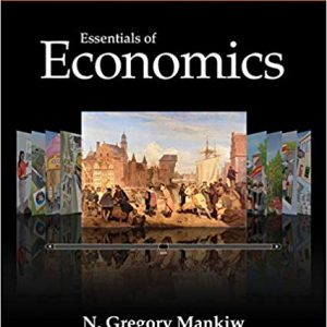 Solutions Manual for Essentials of Economics 7th Edition by N. Gregory Mankiw