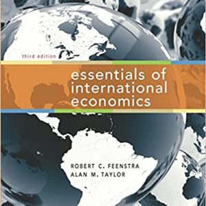 Solution Manual Essentials of International Economics 3rd Edition by Robert C. Feenstra