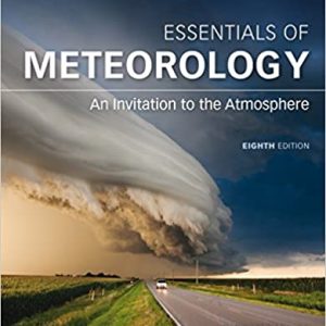 Solution Manual Essentials of Meteorology An Invitation to the Atmosphere 8th Edition by C. Donald Ahrens