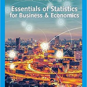 Solution Manual Essentials of Statistics for Business and Economics 9th Edition by Stephen A. Anderson