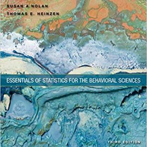 Solutions Manual for Essentials of Statistics for the Behavioral Sciences 3rd Edition by Susan A. Nolan