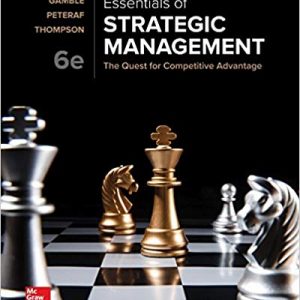 Solutios Manual for Essentials of Strategic Management The Quest for Competitive Advantage 6th Edition by John E Gamble