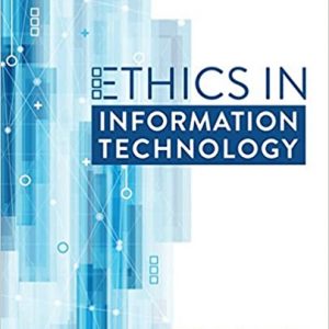 Solution Manual Ethics in Information Technology 6th Edition by George Reynolds