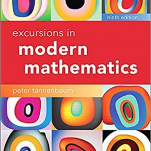 Solution Manual Excursions in Modern Mathematics 9th Edition by Peter Tannenbaum