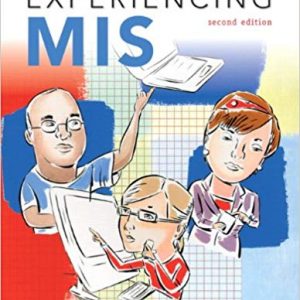 Solutions Manual for Experiencing MIS 2nd Edition by David M. Kroenke