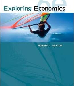 Testbook Solutions Exploring Economics 6th Edition Robert Sexton