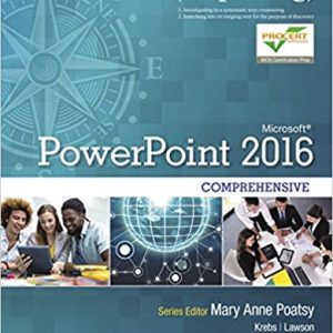 Solution Manual Exploring Microsoft PowerPoint 2016 Comprehensive 1st Edition by Mary Anne Poatsy