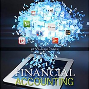 Solutions Manual for Financial Accounting 5th Canadian Edition by Robert Libby