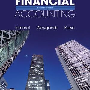 Solutions Manual for Financial Accounting 7th Edition International Student Version by Paul D. Kimmel