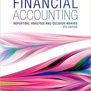 Solution Manual Financial Accounting Reporting Analysis and Decision Making 5th edition by Shirley Carlon