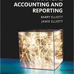 Solutios Manual for Financial Accounting and Reporting 18th Edition by Barry Elliott