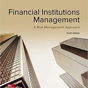 Solution Manual Financial Institutions Management A Risk Management Approach 10th Edition by Anthony Saunders