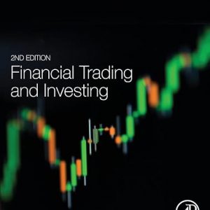 Solution Manual Financial Trading and Investing 2nd Edition by John L. Teall