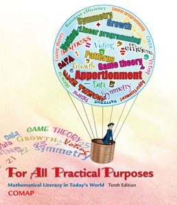 Solution Manual For All Practical Purposes Mathematical Literacy in Todays World 10th Edition by COMAP