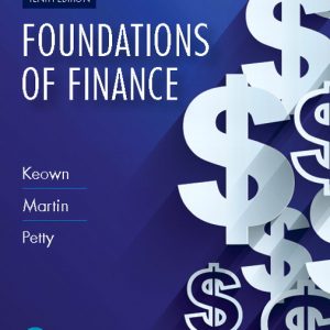 Solution Manual Foundations of Finance 10th Edition by Arthur J. Keown