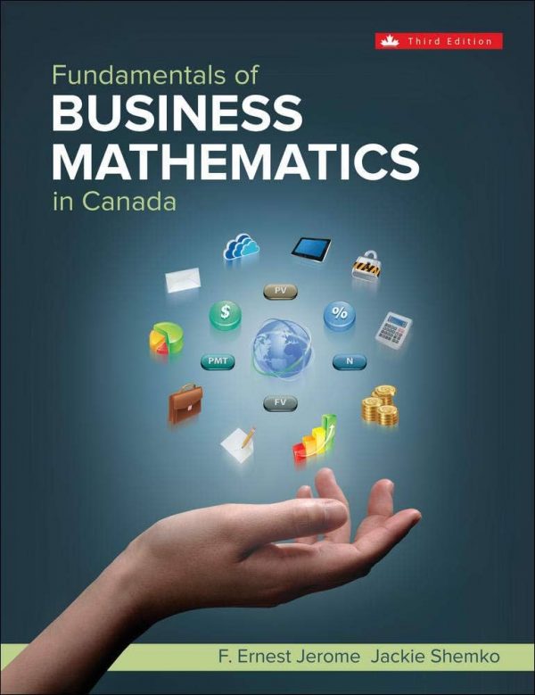 Solution Manual Fundamentals of Business Mathematics in Canada 3rd Canadian Edition by F. Ernest Jerome