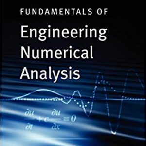 Solution Manual Fundamentals of Engineering Numerical Analysis 2nd Edition by Parviz Moin