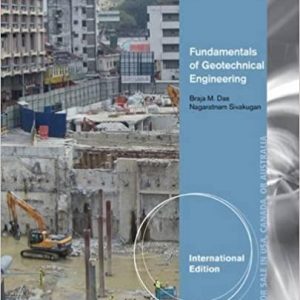 Solution Manual Fundamentals of Geotechnical Engineering International Edition 5th Edition by Braja M. Das