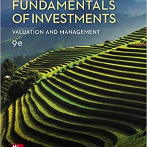 Solution Manual Fundamentals of Investments Valuation and Management 9th Edition by Bradford Jordan