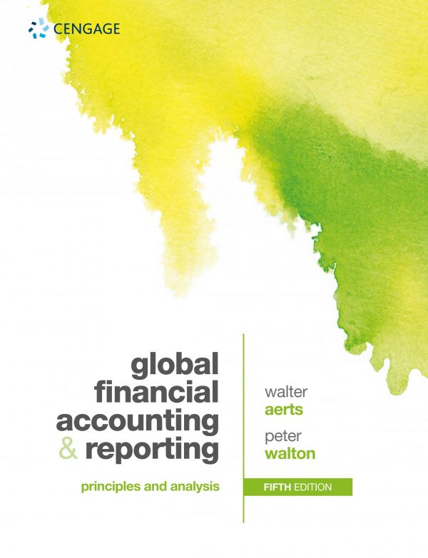 Solution Manual Global Financial Accounting and Reporting Principles and Analysis 5th Edition by Walter Aerts