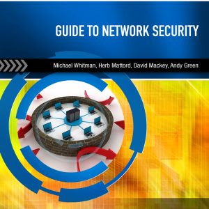 Solution Manual Guide to Network Security 1st Edition by Michael E. Whitman