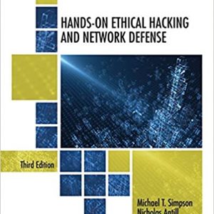 Solution Manual Hands On Ethical Hacking and Network Defense 3rd Edition by Michael T. Simpson