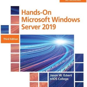 Solution Manual Hands On Microsoft Windows Server 2019 3rd Edition by Jason Eckert