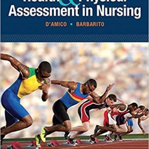 Solution Manual Health and Physical Assessment In Nursing 3rd Edition by Donita T DAmico