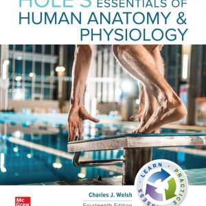 Solution Manual Holes Essentials of Human Anatomy and Physiology 14th Edition by Charles Welsh