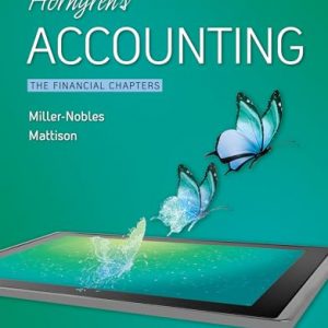 Solution Manual Horngrens Accounting The Financial Chapters 13th Edition by Tracie Miller-Nobles