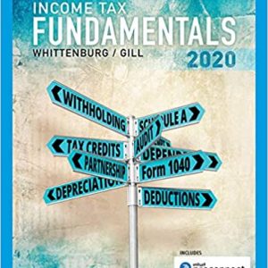 Solution Manual Income Tax Fundamentals 2020 with Intuit ProConnect Tax Online 38th Edition by Gerald E. Whittenburg