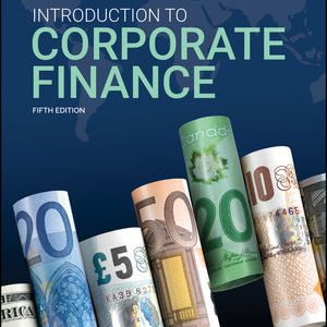 Solution Manual Introduction to Corporate Finance 5th Canadian Edition by Laurence Booth