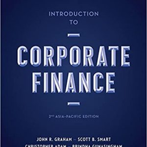 Solution Manual Introduction to Corporate Finance Asia Pacific 2nd Edition by Chris Adam