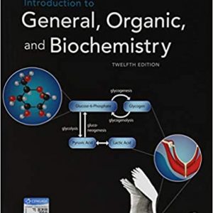 Solution Manual Introduction to General Organic and Biochemistry 12th Edition by Frederick A. Bettelheim