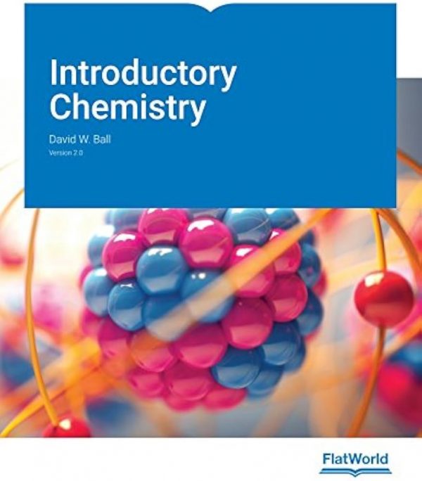 Solution Manual Introductory Chemistry Version 2.0 by David W. Ball