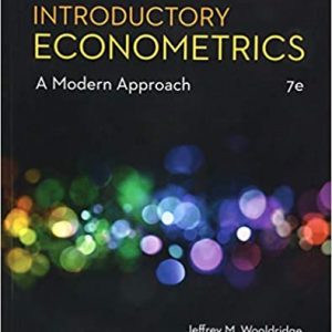 Solution Manual Introductory Econometrics A Modern Approach MindTap Course List 7th Edition by Jeffrey M. Wooldridge