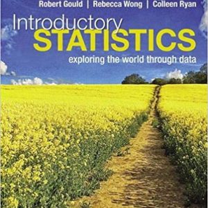 Solution Manual Introductory Statistics Exploring the World Through Data 3rd Edition by Robert Gould