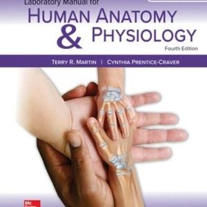 Solution Manual Laboratory Manual for Human Anatomy and Physiology Cat Version 4th edition by Terry R. Martin