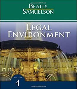 Solution Manual Legal Environment 4th Edition by Jeffrey F. Beatty