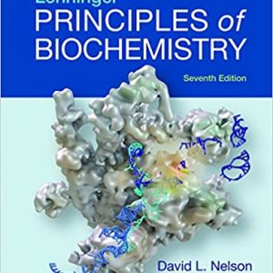 Solution Manual Lehninger Principles of Biochemistry 7th Edition by David L. Nelson