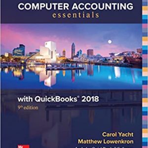 Solution Manual MP Computer Accounting Essentials Using Quicbooks 2018 9th Edition by Carol Yacht