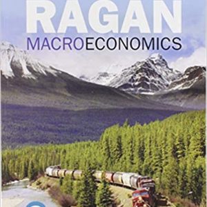 Solution Manual Macroeconomics 16th Canadian Edition by Christopher T.S. Ragan