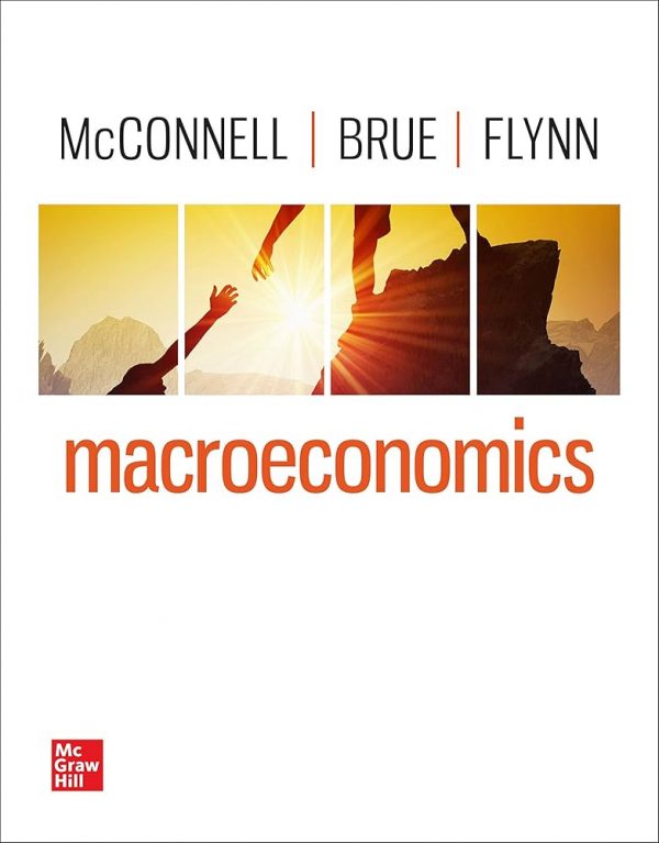 Solution Manual Macroeconomics 22nd Edition by Campbell McConnell