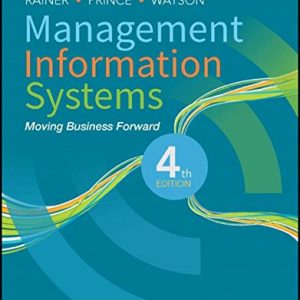 Solution Manual Management Information Systems 4th Edition by R. Kelly Rainer