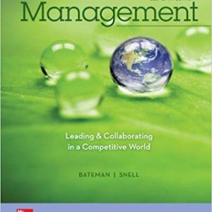 Testbook Solutions Management Leading and Collaborating in a Competitive World 11th Edition by Thomas Bateman