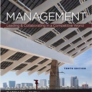 Testbook Solutions Management Leading and Collaborating in the Competitive World 10th edition by Thomas Bateman