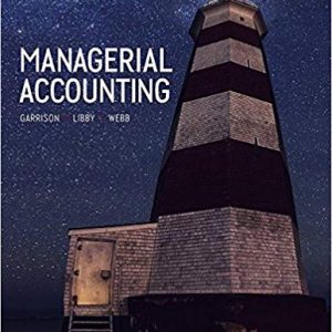 Testbook Solutions Managerial Accounting 11th Canadian Edition by Ray Garrison