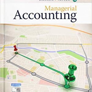 Solution Manual Managerial Accounting 15th Edition by Carl S. Warren