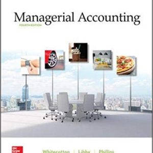 Solution Manual Managerial Accounting 4th Edition by Whitecotton