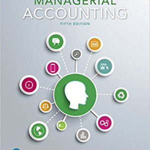 Testbook Solutions Managerial Accounting 5th Edition Karen Braun